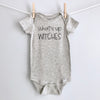 What's Up Witches baby bodysuit - gray short sleeve