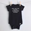 Don't Look at Me, That Smell Is Coming From My Daddy baby bodysuit - black short sleeve