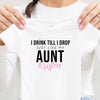 I Drink Till I Drop, Just Like My Aunt personalized baby bodysuit lifestyle photo - white bodysuit being held by a woman