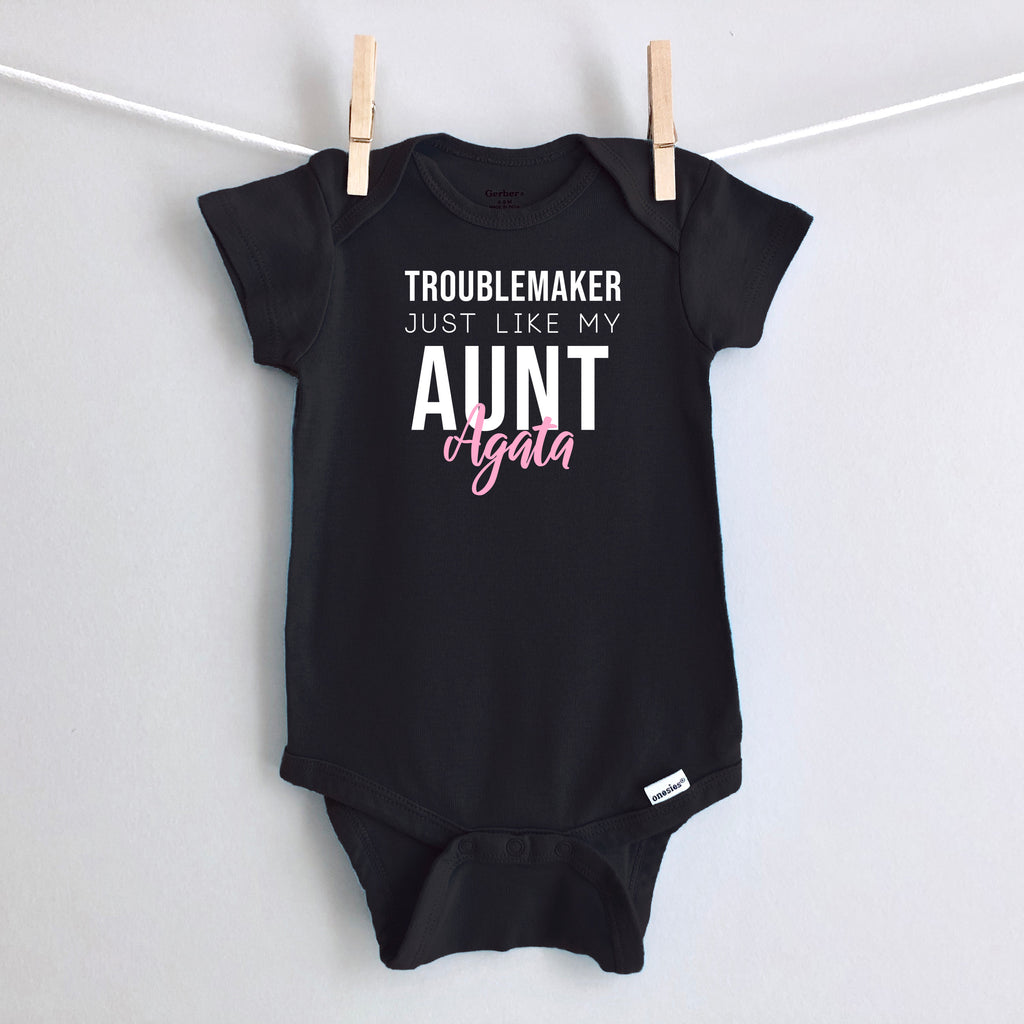 Troublemaker, Just Like My Aunt personalized baby bodysuit - black short sleeve
