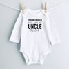 Troublemaker, Just Like My Uncle personalized baby bodysuit - white long sleeve