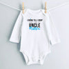 I Drink Till I Drop, Just Like My Uncle personalized baby bodysuit - white long sleeve