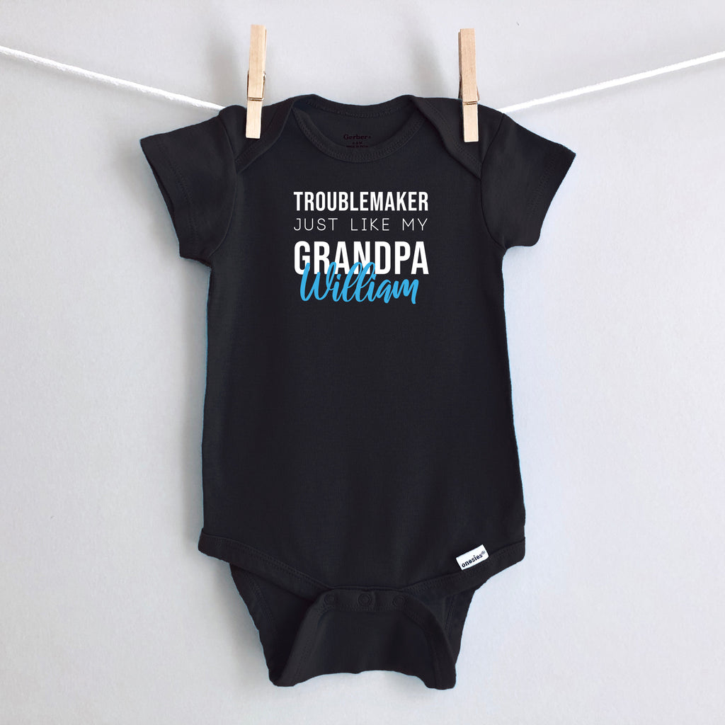 Troublemaker, Just Like My Grandpa personalized baby bodysuit - black short sleeve