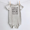 If You Can Read This You Are Close Enough to Change My Diaper baby bodysuit - gray short sleeve