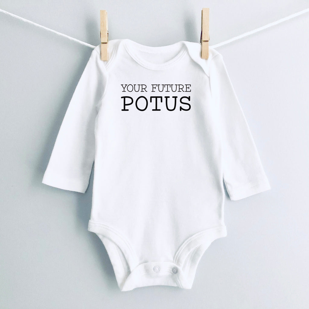 Your Future POTUS baby bodysuit - white long sleeve