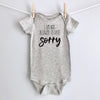 I'm Not Allowed to Date, Sorry baby bodysuit - gray short sleeve