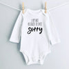 I'm Not Allowed to Date, Sorry baby bodysuit - white long sleeve