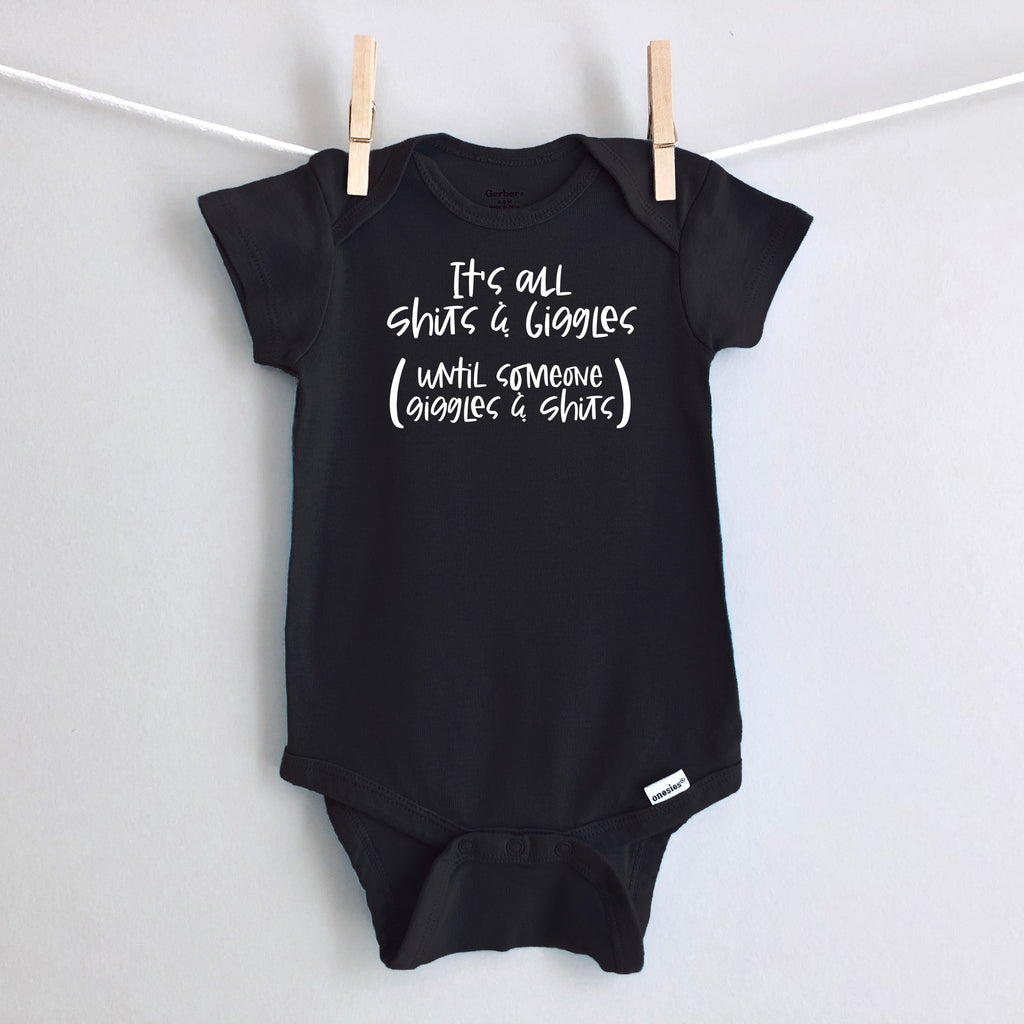 It's All Shits & Giggles (Until Someone Giggles & Shits) baby bodysuit - black short sleeve