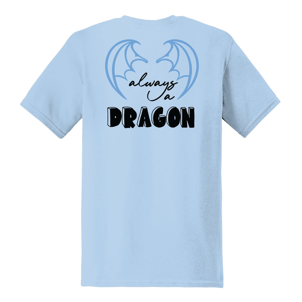 Always a Dragon T-Shirt - Light Blue