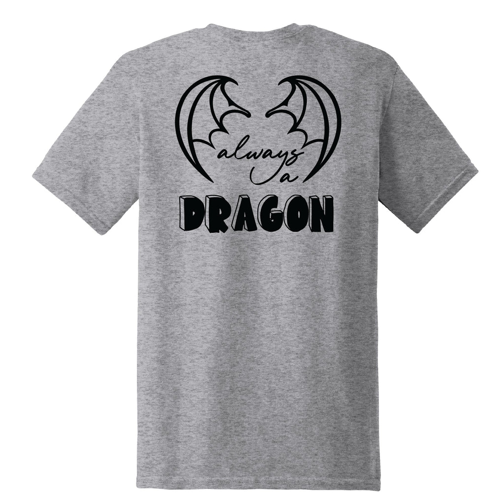 Always a Dragon T-Shirt - Sport Gray
