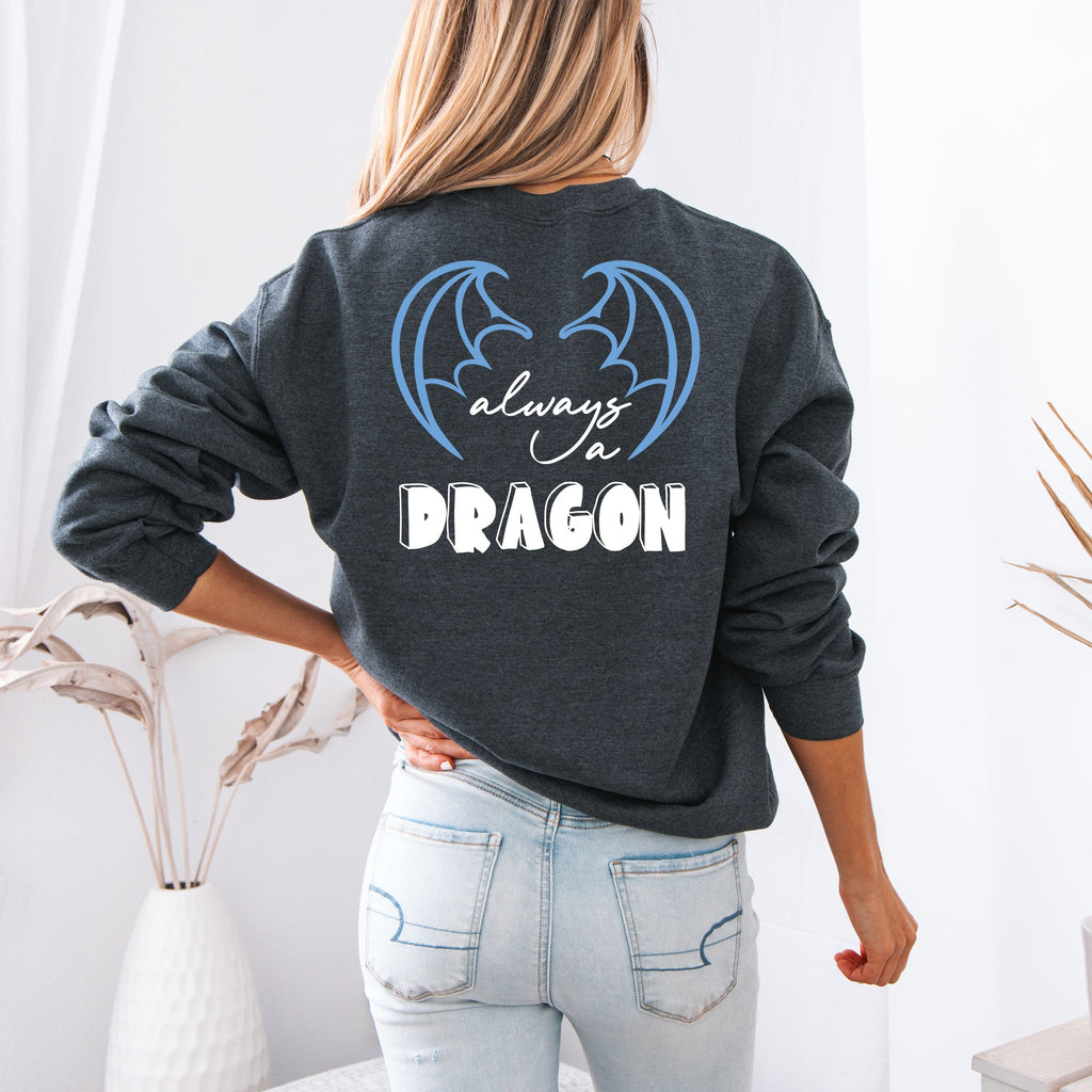 Always a Dragon Crewneck - Dark Heather