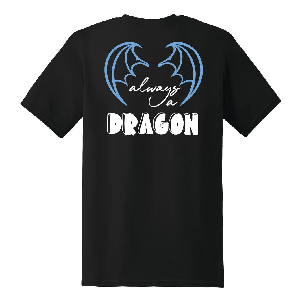 Always a Dragon T-Shirt - Black