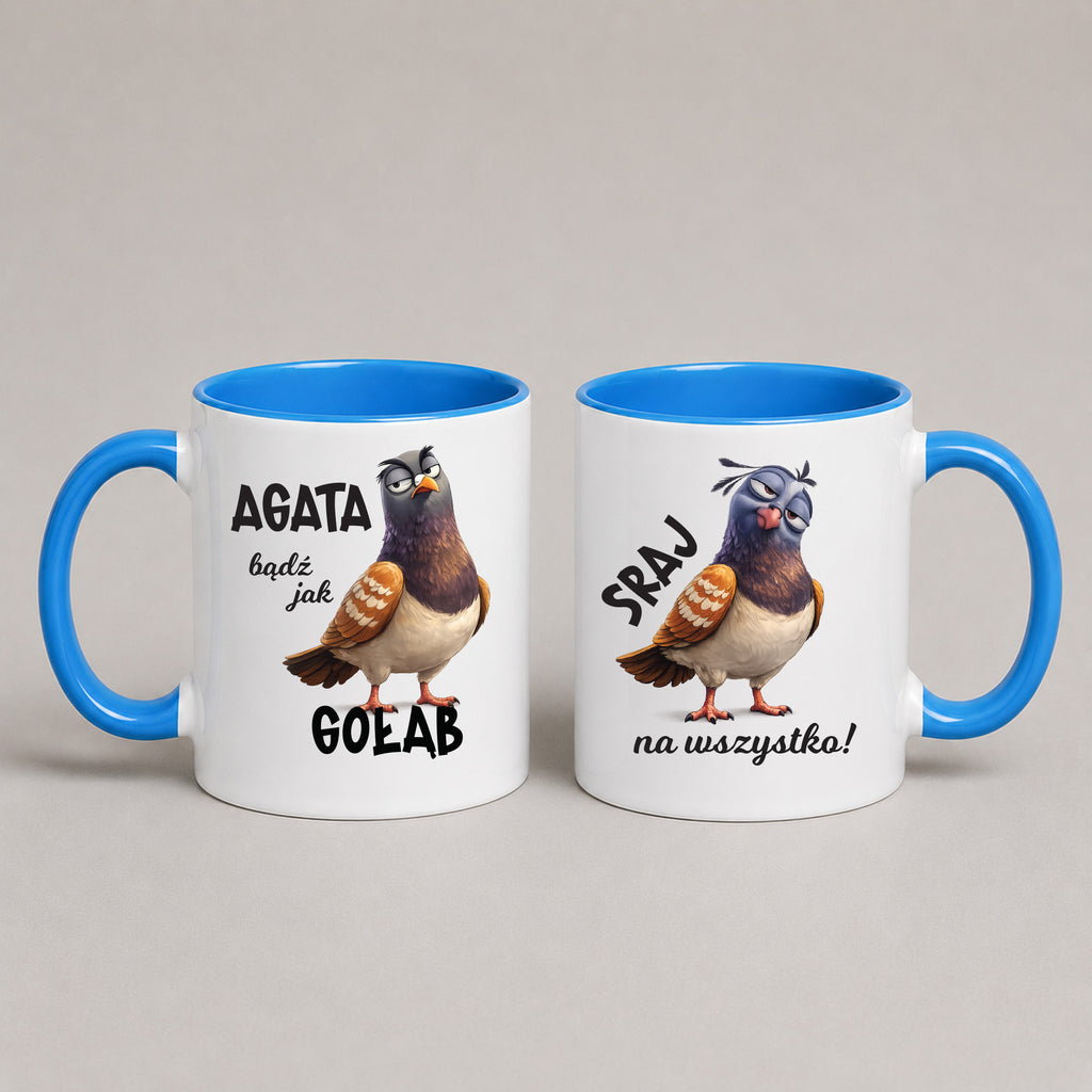 Personalized Polish pigeon mug with custom name, reading 'bądź jak gołąb, sraj na wszystko', blue 11oz mug