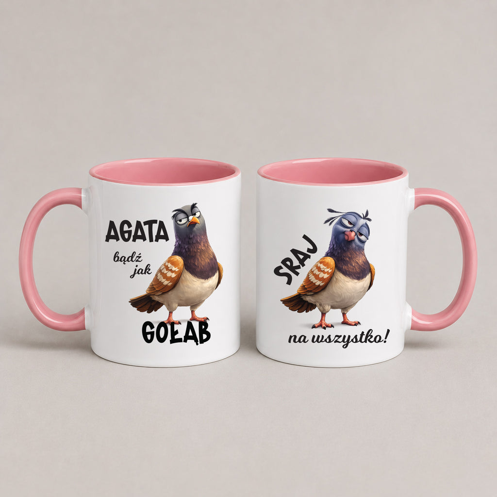Personalized Polish pigeon mug with custom name, reading 'bądź jak gołąb, sraj na wszystko', pink 11oz mug