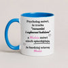 Personalized Polish quote mug with custom name, 'psycholog mówi... a ona mówi niech spierd@lają', blue 11oz mug
