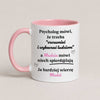 Personalized Polish quote mug with custom name, 'psycholog mówi... a ona mówi niech spierd@lają', pink 11oz mug