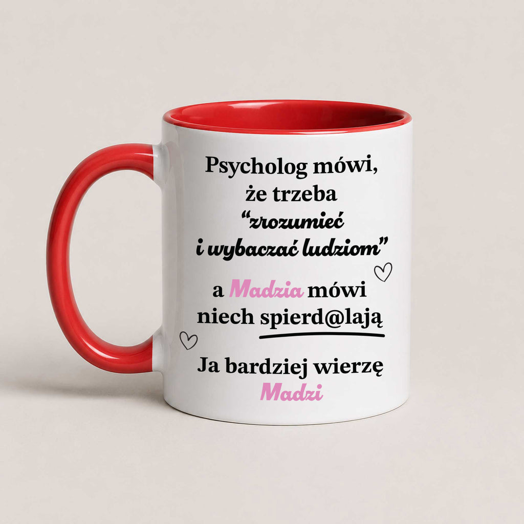 Personalized Polish quote mug with custom name, 'psycholog mówi... a ona mówi niech spierd@lają', red 11oz mug