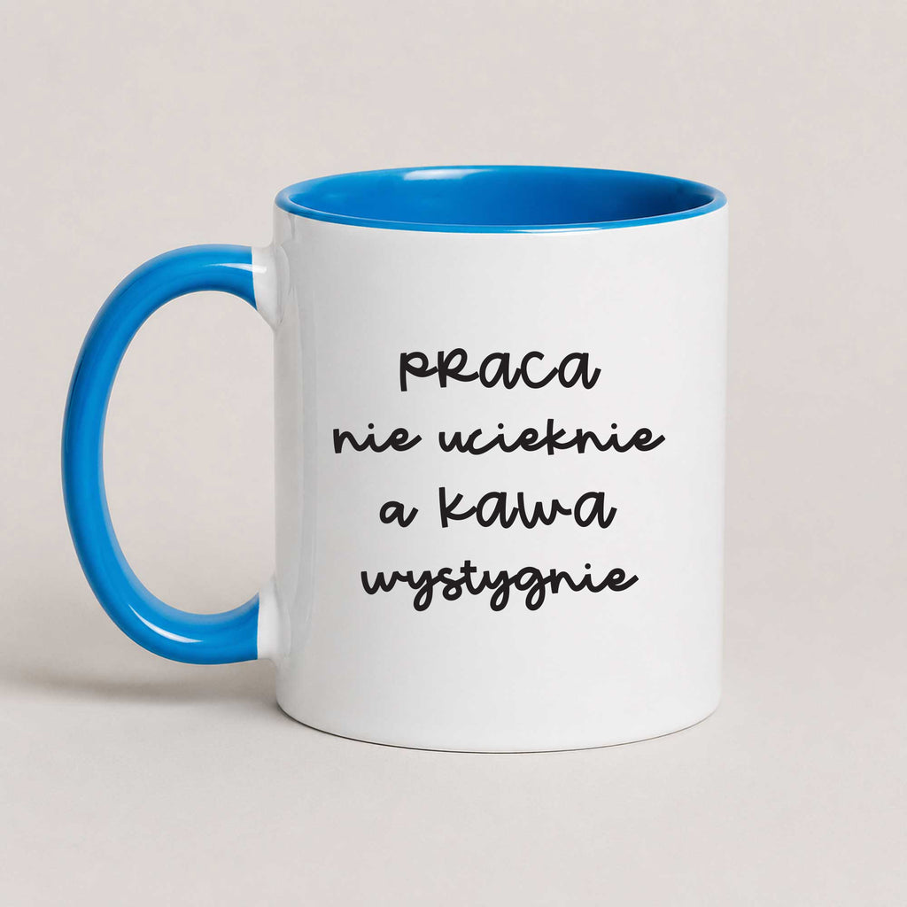 Funny Polish coffee mug reading 'Praca nie ucieknie, a kawa wystygnie', blue 11oz mug
