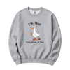 "I'm Fine, Everything Is Fine" Funny Duck Crewneck in Athletic Heather