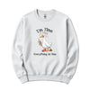 "I'm Fine, Everything Is Fine" Funny Duck Crewneck in White