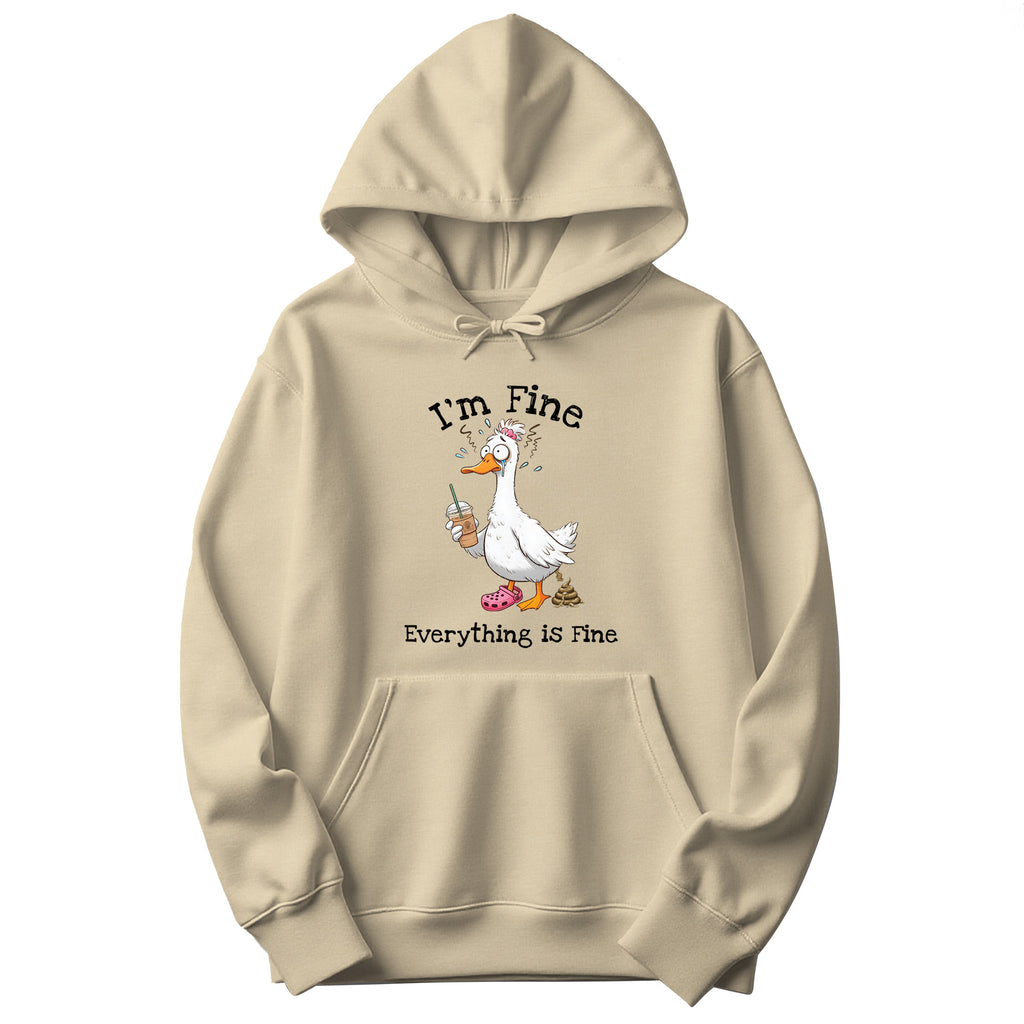 "I'm Fine, Everything Is Fine" Funny Duck Hoodie in Sand