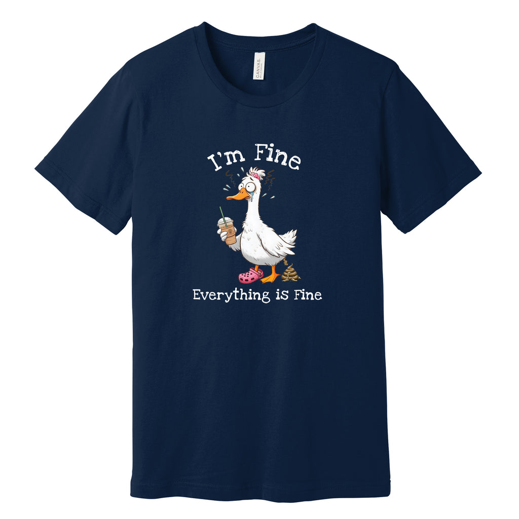 "I'm Fine, Everything Is Fine" Funny Duck T-Shirt in Navy
