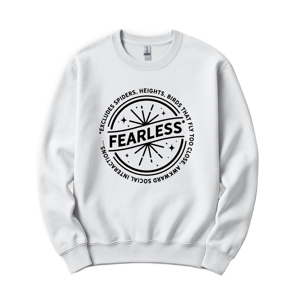 "Fearless"* Funny Badge Crewneck in White