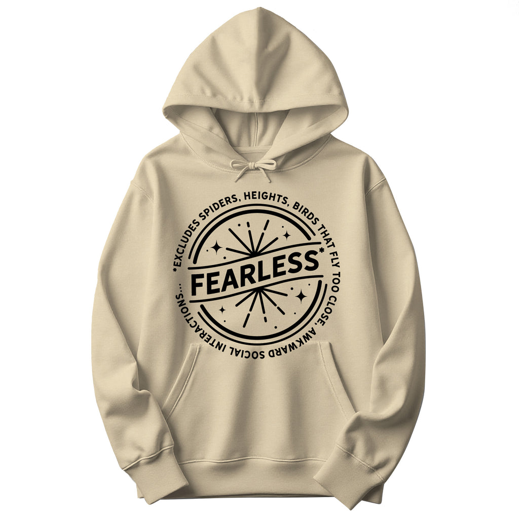 "Fearless"* Funny Badge Hoodie in Sand