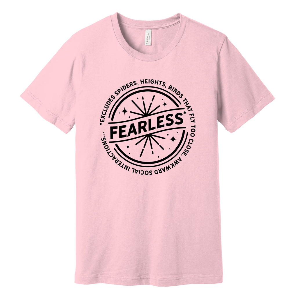 "Fearless"* Funny Badge T-Shirt in Pink