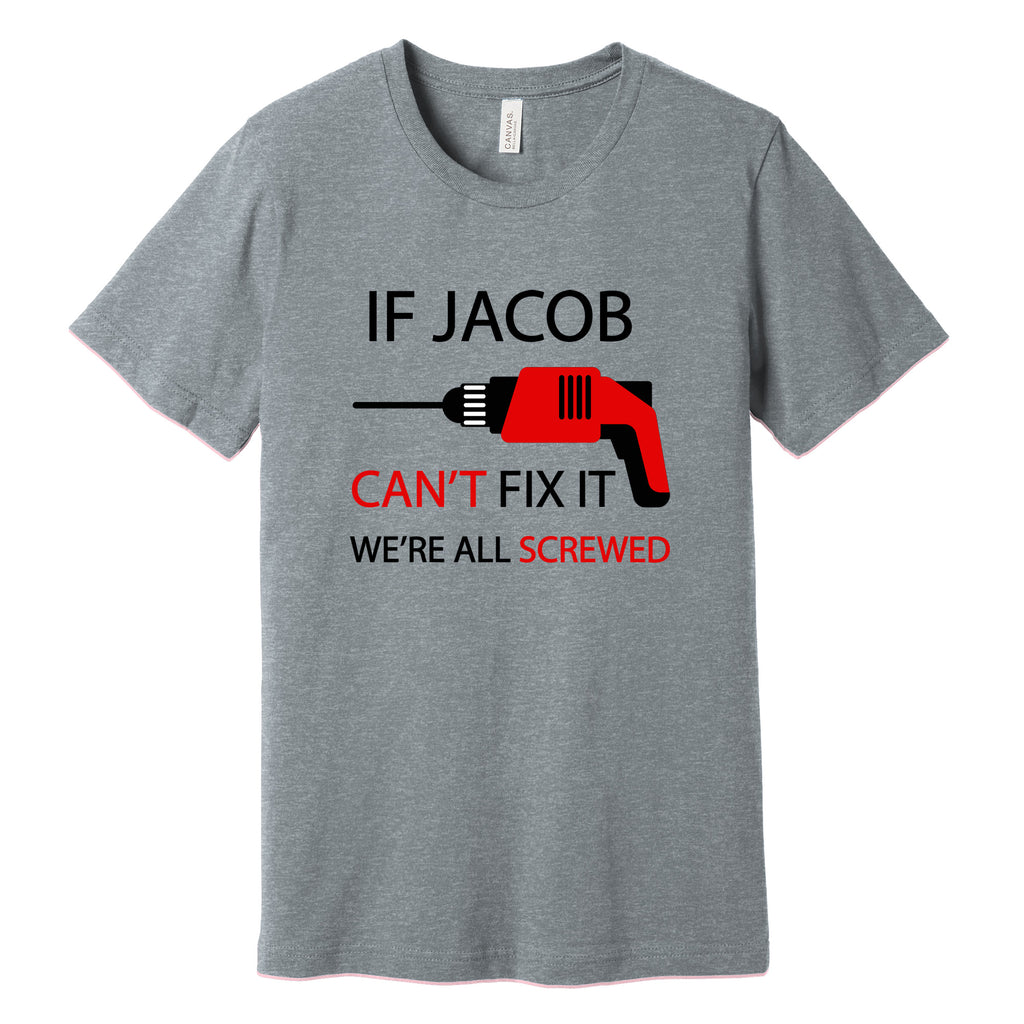 Personalized "Can't Fix It" T-Shirt in Athletic Heather