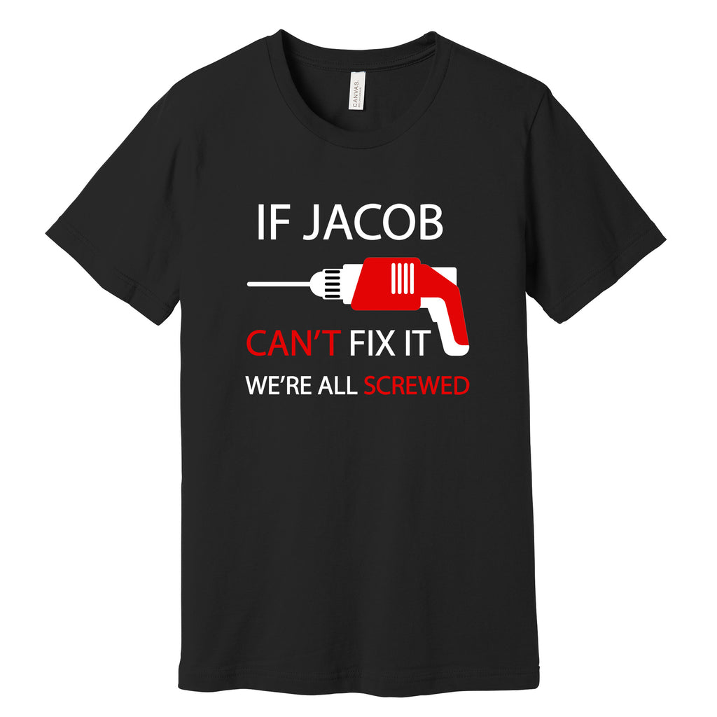 Personalized "Can't Fix It" T-Shirt in Black