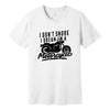 "I Don't Snore, I Dream I'm a Motorcycle" Funny T-Shirt in White