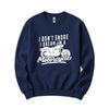 "I Don't Snore, I Dream I'm a Motorcycle" Funny Crewneck in Navy