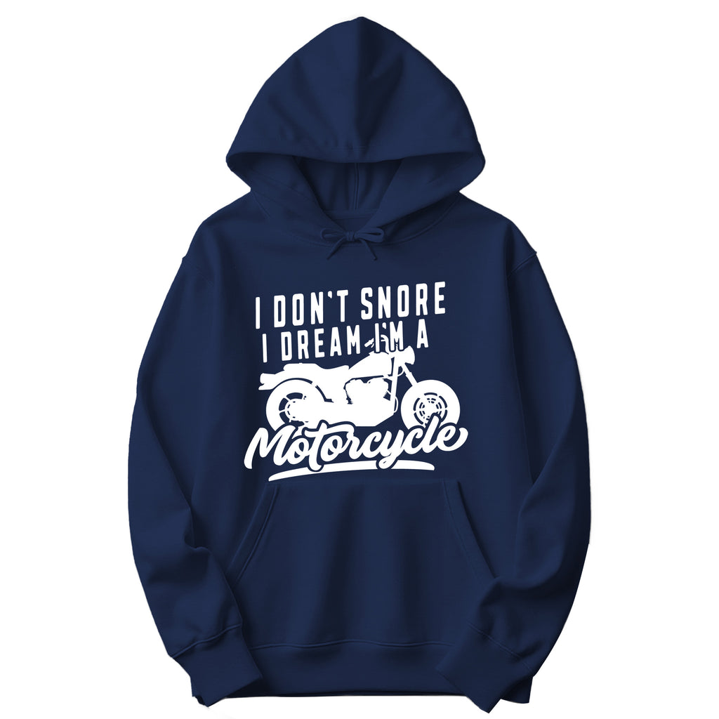 "I Don't Snore, I Dream I'm a Motorcycle" Funny Hoodie in Navy