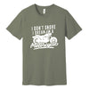 "I Don't Snore, I Dream I'm a Motorcycle" Funny T-Shirt in Military Green