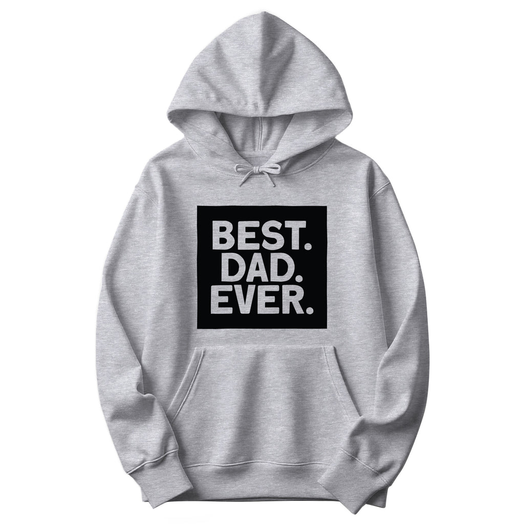 Best. Dad. Ever. Father's Day Hoodie in Athletic Heather