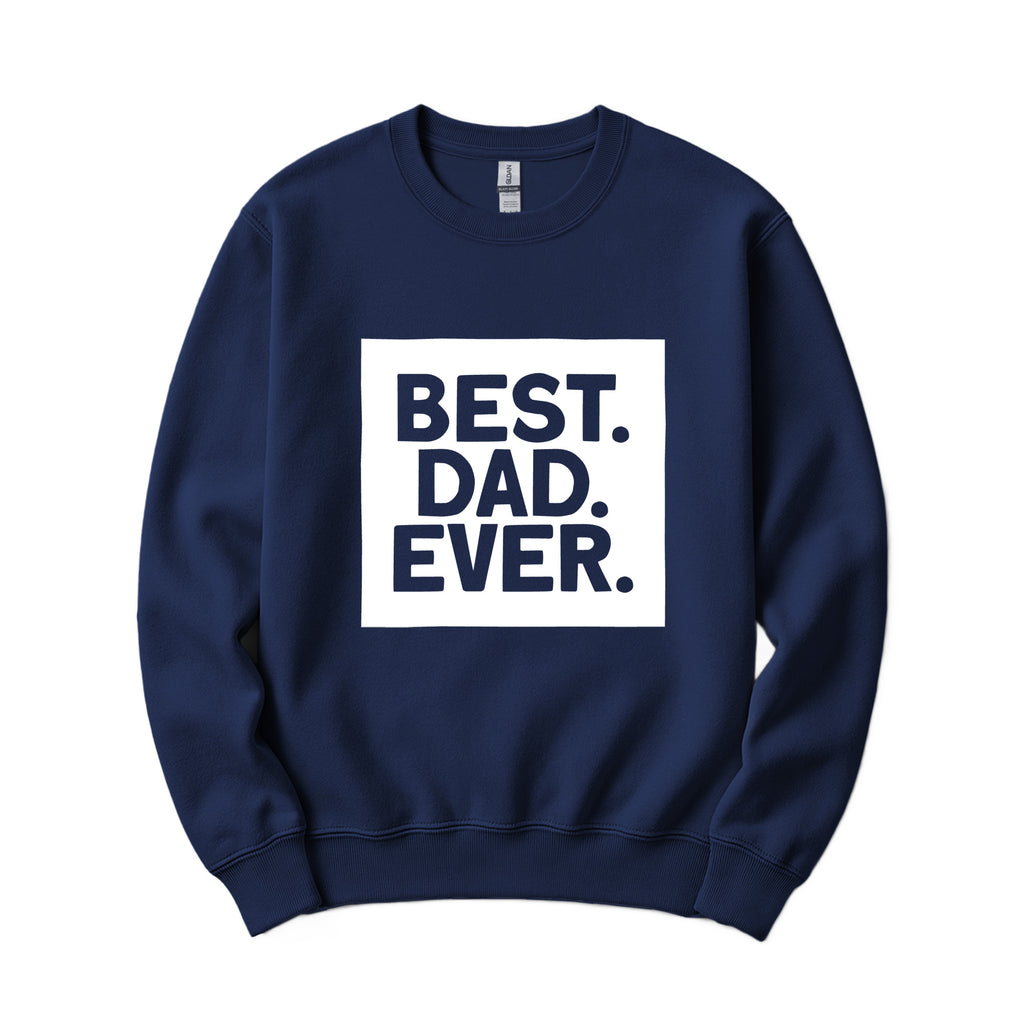 Best. Dad. Ever. Father's Day Crewneck in Navy