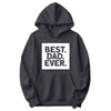 Best. Dad. Ever. Father's Day Hoodie in Dark Heather Gray