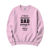 This Awesome Dad Belongs To Personalized Crewneck in Pink