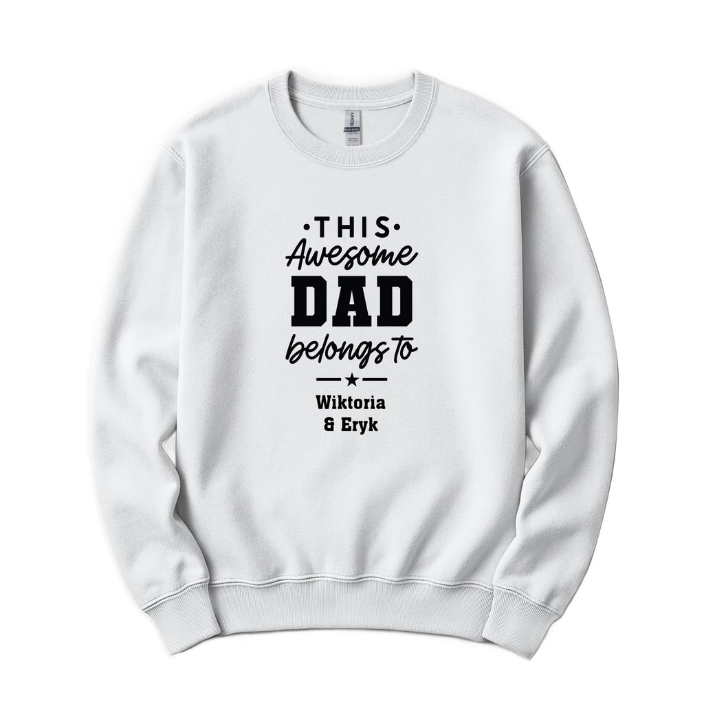 This Awesome Dad Belongs To Personalized Crewneck in White