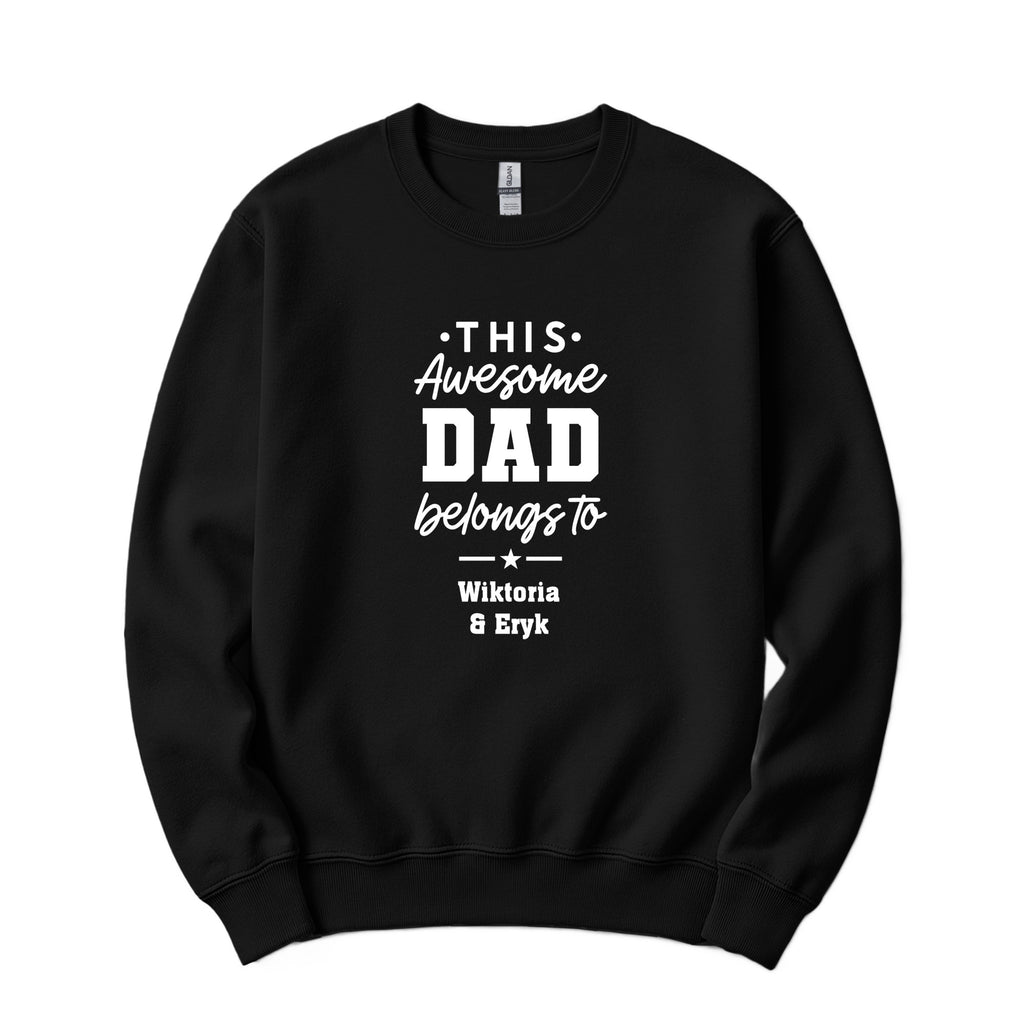 This Awesome Dad Belongs To Personalized Crewneck in Black