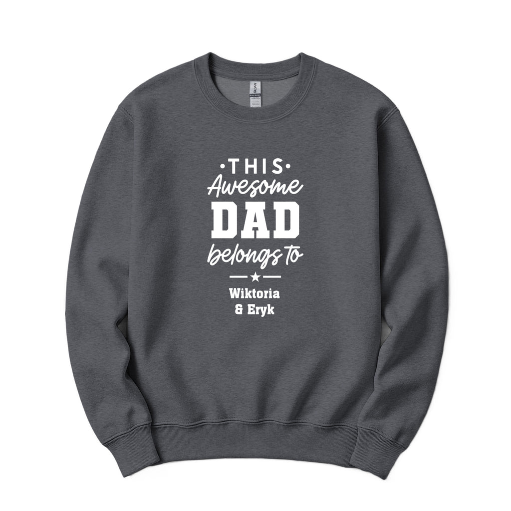This Awesome Dad Belongs To Personalized Crewneck in Dark Heather Gray