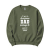 This Awesome Dad Belongs To Personalized Crewneck in Military Green