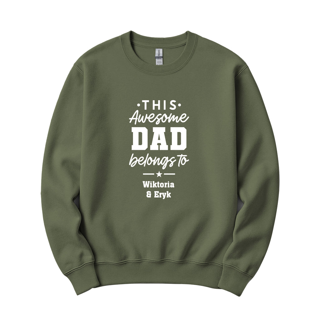 This Awesome Dad Belongs To Personalized Crewneck in Military Green