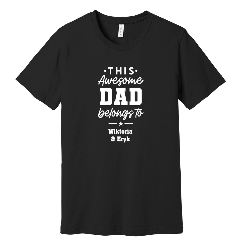 This Awesome Dad Belongs To Personalized T-Shirt in Black
