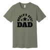 World's Best Dad T-Shirt in Military Green