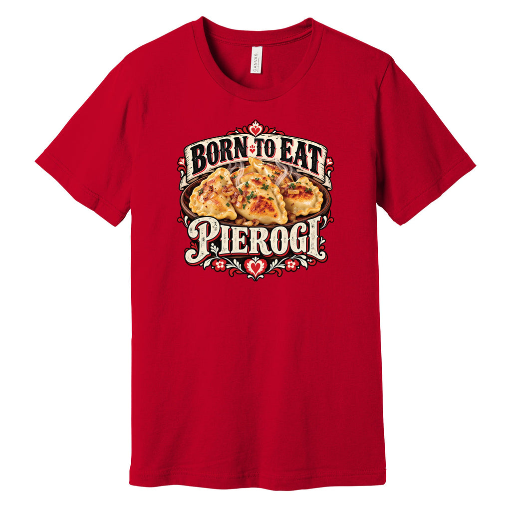 Born to Eat Pierogi Polish t-shirt in red