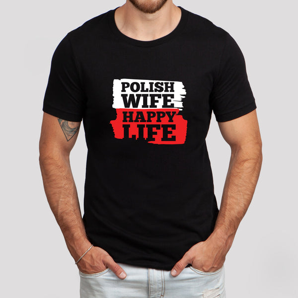 Man wearing black Polish Wife Happy Life T-shirt with Polish flag colors
