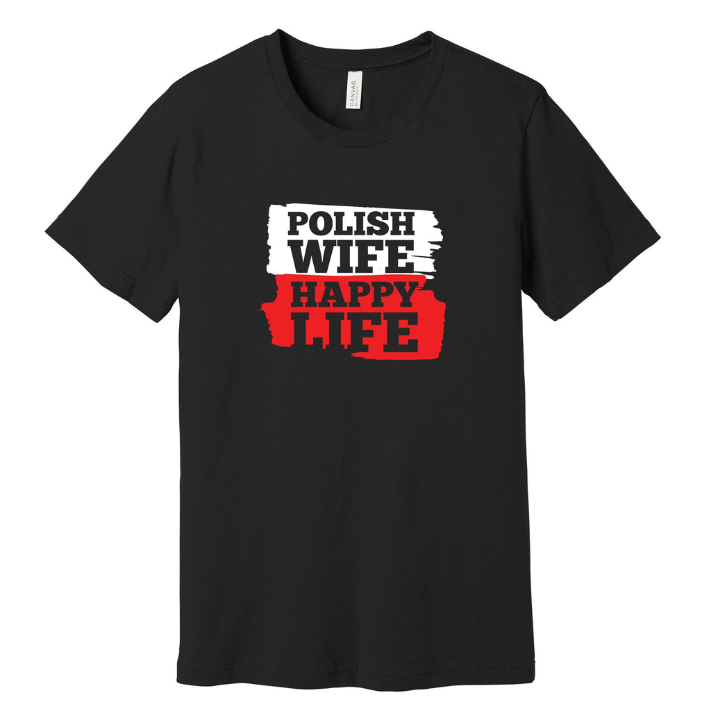 Black T-shirt with Polish Wife Happy Life design in Polish flag colors