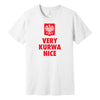 White T-shirt with red Polish eagle crest and VERY KURWA NICE text